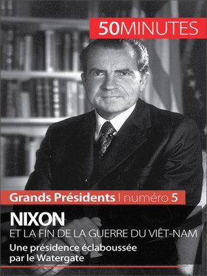 cover image of Nixon et la fin de la guerre du Viêt-Nam